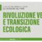 Rivoluzione verde e transizione ecologica