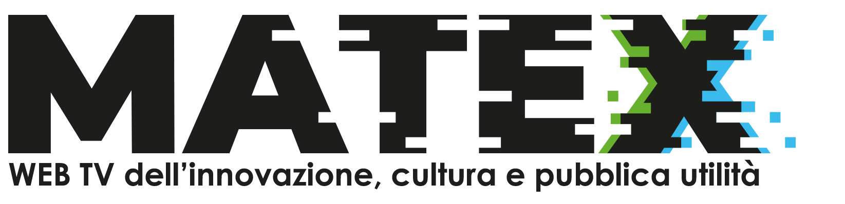 MATEX WEB TV - Innovazione, cultura e pubblica utilità