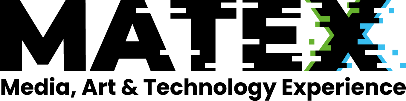 MATEX TV - Media, Art & Technology Experience.