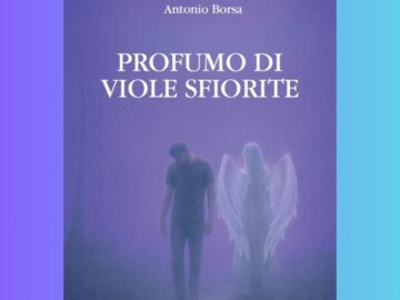 “Profumo di viole sfiorite”- Antonio Borsa